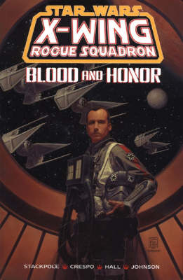 X-Wing Rogue Squadron: Blood and Honour