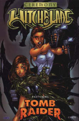 Witchblade Featuring Tomb Raider: Ceremony