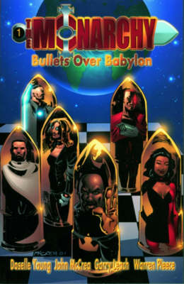 The Monarchy, The: Bullets Over Babylon