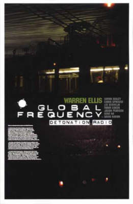Global Frequency: Detonation Radio Bk. 2