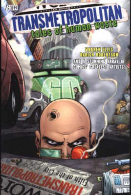 Transmetropolitan: Tales of Human Waste