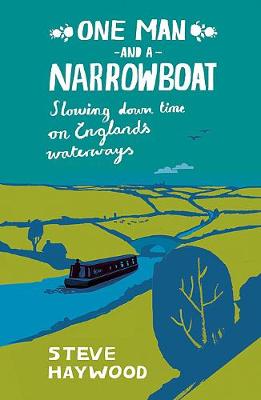 One Man and a Narrowboat