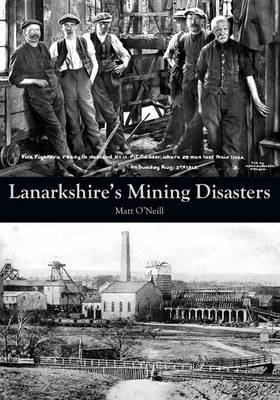Lanarkshire's Mining Disasters