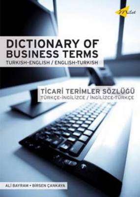 Dictionary Of Business Terms Turkish-english/english-turkish