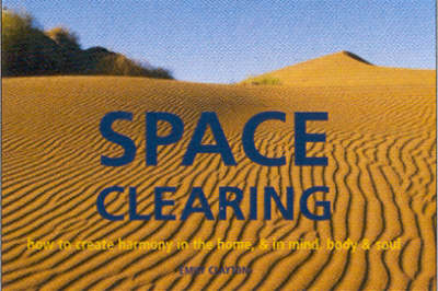 SPACE CLEARING (STYLE SERIES)