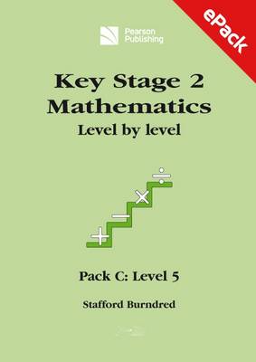 Key Stage 2 Mathematics Level by Level: ePack, Pack C - Level 5