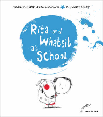 Rita and Whatsit at School