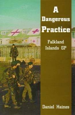 A Dangerous Practice Falkland Islands GP