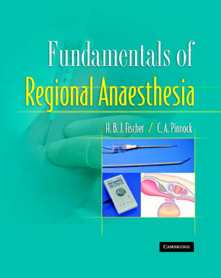 Fundamentals of Regional Anaesthesia