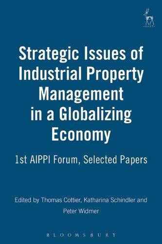 Strategic Issues of Industrial Property Management in a Globalizing Economy