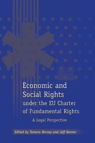 Economic and Social Rights under the EU Charter of Fundamental Rights