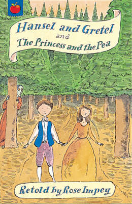 Hansel and Gretel: AND The Princess and the Pea
