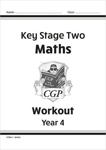 KS2 Maths Workout - Year 4 by CGP Books
