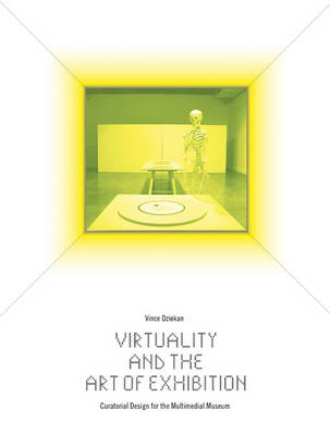Virtuality and the Art of Exhibition
