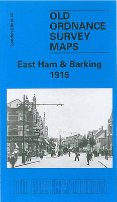 East Ham and Barking 1915