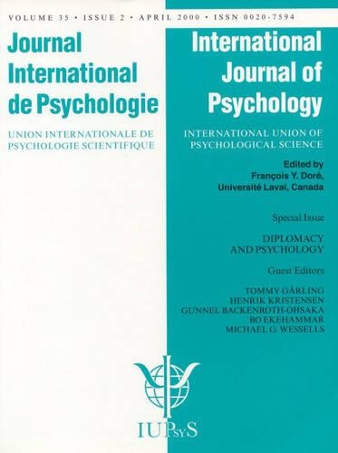 Diplomacy and Psychology: Psychological Contributions to International Negotiations, Conflict Prevention, and World Peace