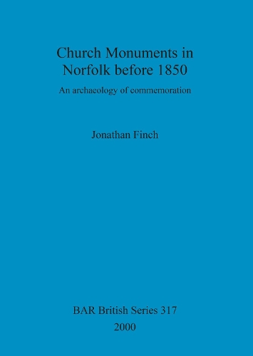 Church Monuments in Norfolk before 1850