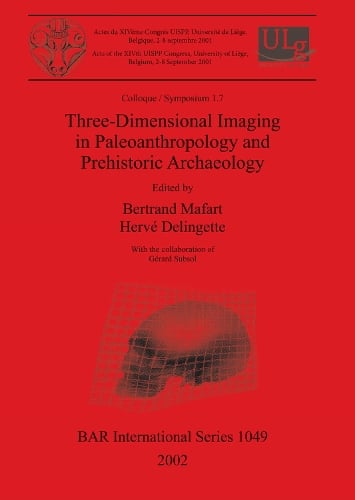Three-Dimensional Imaging in Paleoanthropology and Prehistoric Archaeology