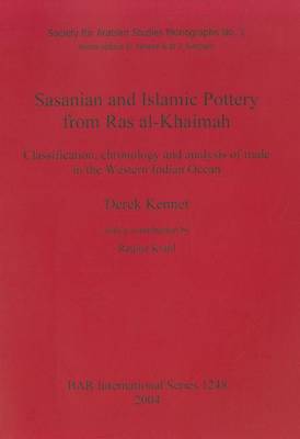 Sasanian and Islamic Pottery from Ras al-Khaimah