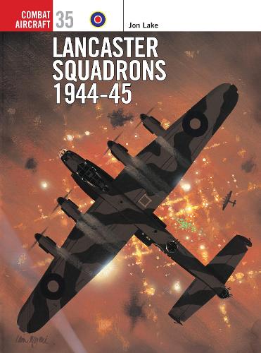 Lancaster Squadrons 1944–45