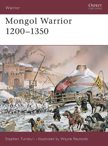 Mongol Warrior 1200–1350
