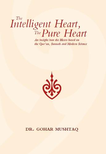 The Intelligent Heart, the Pure Heart