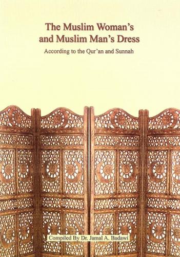 The Muslim Woman's and Muslim Man's Dress
