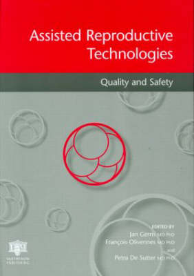 Assisted Reproductive Technologies Quality and Safety