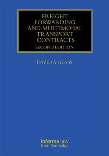 Freight Forwarding and Multi Modal Transport Contracts