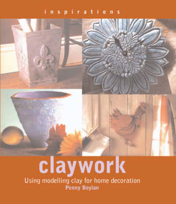 Inspirations: Claywork