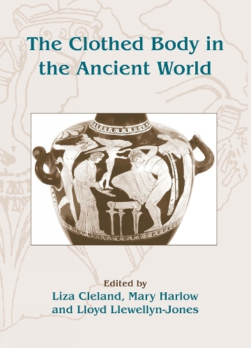 The Clothed Body in the Ancient World