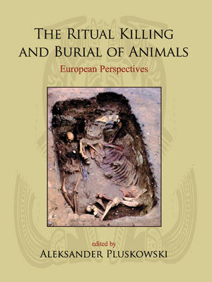 The Ritual Killing and Burial of Animals