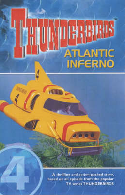 Thunderbirds: Atlantic Inferno v. 4