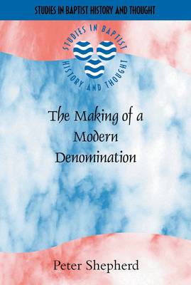 The Making of a Modern Denomination