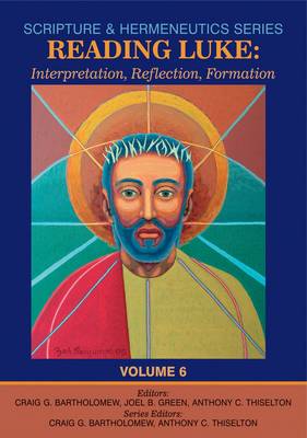 Reading Luke (Scripture and Hermeneutics)