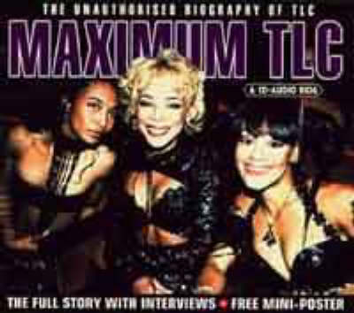 Maximum  "TLC"