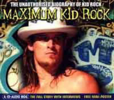 Maximum Kid Rock