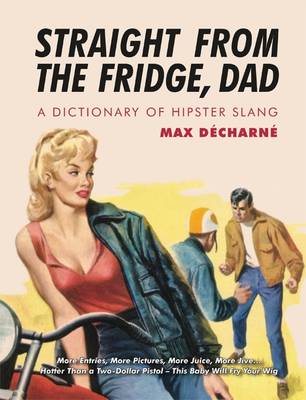 Straight From The Fridge, Dad