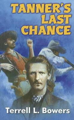 Tanner's Last Chance