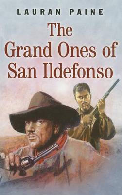 The Grand Ones Of San Ildefonso