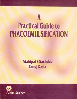 A Practical Guide to Phacoemulsification