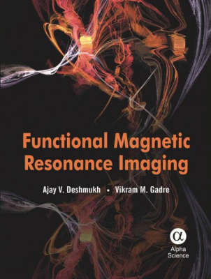 Functional Magnetic Resonance Imaging