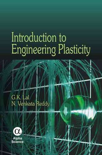 Introduction to Engineering Plasticity