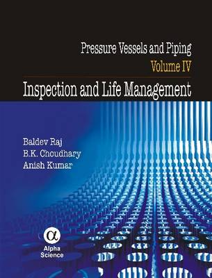 Pressure Vessels and Piping, Volume IV