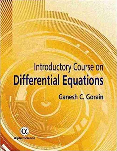 Introductory Course on Differential Equations