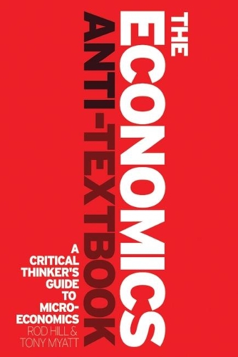 The Economics Anti-Textbook
