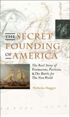 The Secret Founding of America