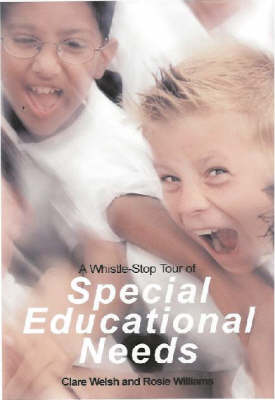 A Whistlestop Tour of Special Educational Needs