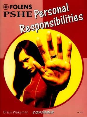 PSHE Activity Banks: Personal Responsibilities (11-16)