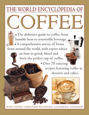 The World Encyclopedia of Coffee